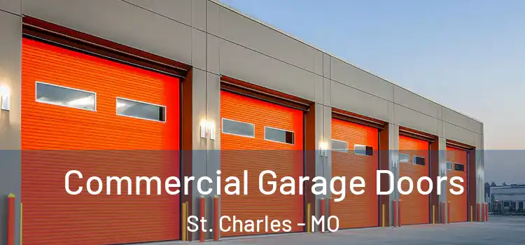  Commercial Garage Doors St. Charles - MO