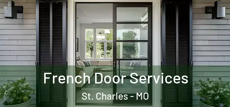 French Door Services St. Charles - MO