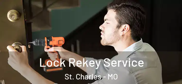 Lock Rekey Service St. Charles - MO