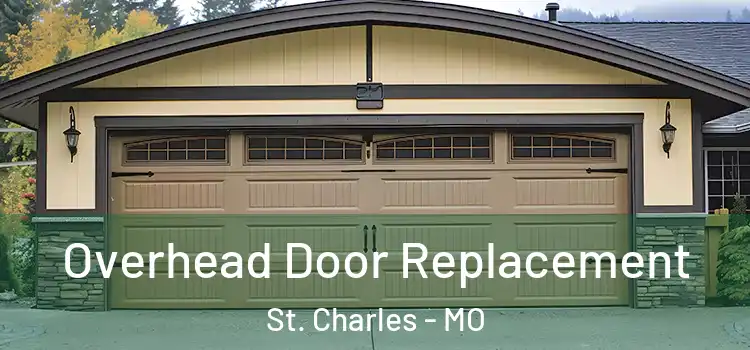  Overhead Door Replacement St. Charles - MO