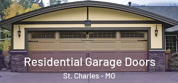  Residential Garage Doors St. Charles - MO